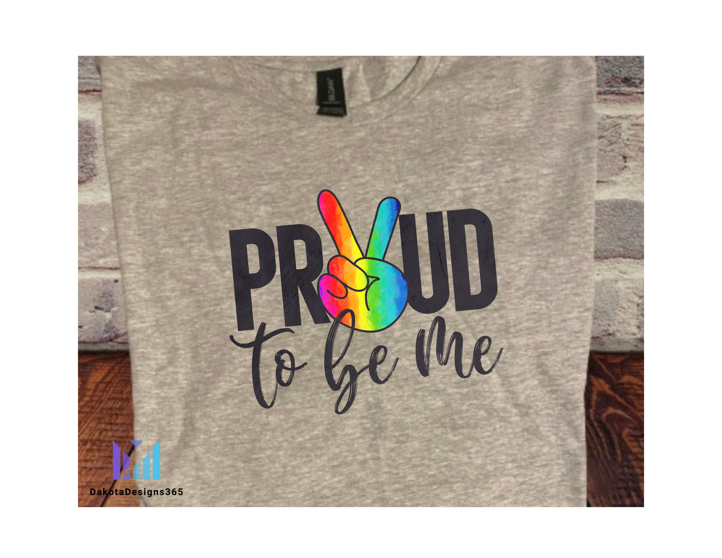 Pride Proud to be Me